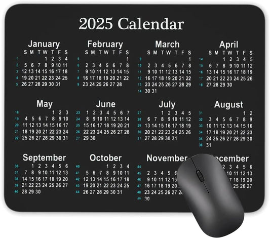 2025 Calendar Horizontal Non-Slip Rubber Mouse Pad， Calendar Black Mouse Mat Mouse Pad Office Gaming Mousemat 9.5 inch x 7.9 inch